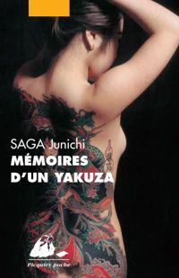 Junichi Saga - Mémoires d'un yakuza