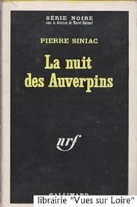 Pierre Siniac - La Nuit du flingueur (La nuit des Auverpins)