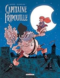 Couverture du livre Capitaine Fripouille - Olivier Ka - Alfred 