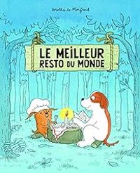 Dorothee De Monfreid - Le meilleur resto du monde