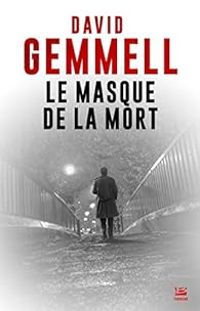 David Gemmell - Le masque de la mort