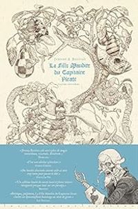 Couverture du livre La fille maudite du Capitaine Pirate - Jeremy Bastian