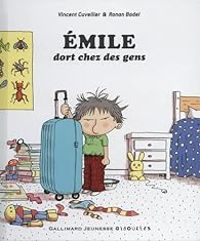 Vincent Cuvellier - Emile dort chez des gens