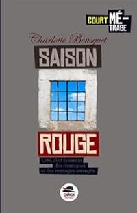 Charlotte Bousquet - Saison rouge