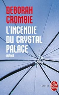 Deborah Crombie - L'Incendie du Crystal Palace