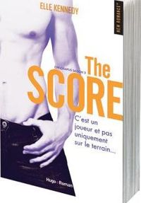 Elle Kennedy - Off-campus Saison 3 The score