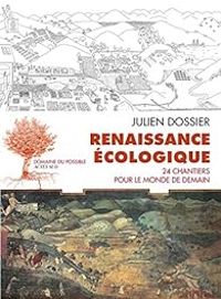 Julien Dossier - Rob Hopkins - Renaissance écologique