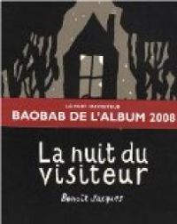 Couverture du livre La nuit du visiteur - Benoit Jacques