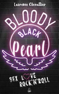 Couverture du livre Bloody Black Pearl - Laurence Chevallier