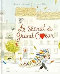 Couverture du livre Le secret de grand coeur - Sophie De Mullenheim