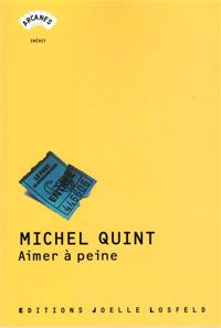 Michel Quint - Aimer à peine