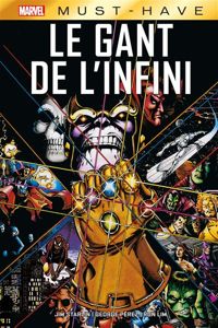 Jim Starlin - George Pérez(Dessins) - Ron Lim(Dessins) - Le Gant de l'Infini