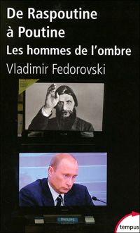 Vladimir Fedorovski - De Raspoutine à Poutine