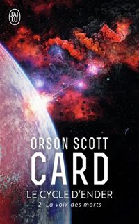 Couverture du livre La Voix des morts - Orson Scott Card