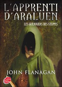 Couverture du livre Les Guerriers des steppes - John Flanagan