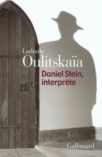 Ludmila Oulitskaïa - Daniel Stein, interprète