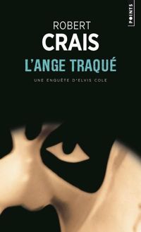 Robert Crais - L'Ange traqué