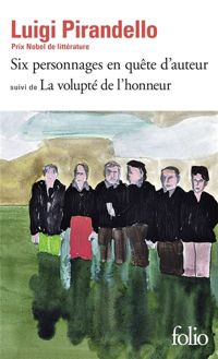 Couverture du livre Six personnages en quête d'auteur - Luigi Pirandello - Alyette De Beru