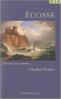 Couverture du livre Ecosse - Charles Nodier