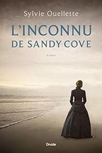 Sylvie Ouellette - L'inconnu de Sandy Cove