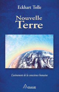 Eckhart Tolle - Nouvelle Terre