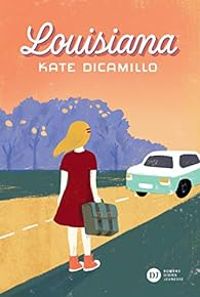 Kate Dicamillo - Louisiana