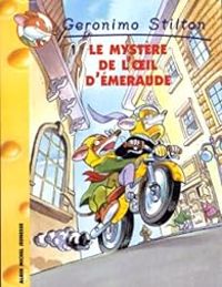 Geronimo Stilton - Le mystère de l'oeil d'émeraude