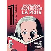 Revue Le 1 - Le 1 des Libraires : Pourquoi nous aimons la peur