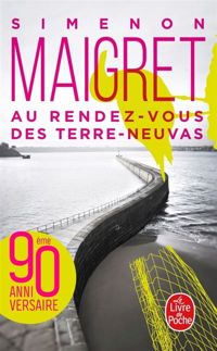 Couverture du livre Au rendez-vous des Terres-Neuvas - Georges Simenon