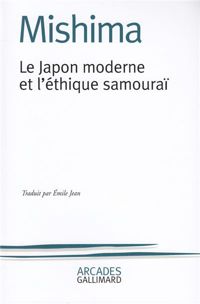 Couverture du livre Le Japon moderne et l'éthique samouraï - Yukio Mishima