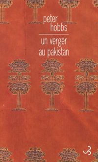 Couverture du livre Un verger au Pakistan - Peter Hobbs