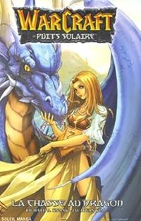 Couverture du livre La chasse au dragon - Richard A Knaak