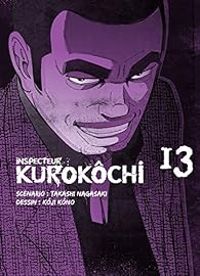 Couverture du livre Inspecteur Kurokôchi - Takashi Nagasaki