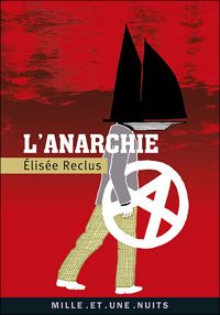 Couverture du livre L'Anarchie - Elisee Reclus