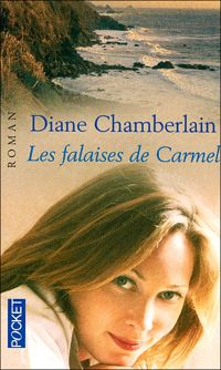 Couverture du livre FALAISES DE CARMEL - Diane Chamberlain