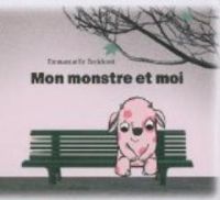 Couverture du livre Mon monstre et moi - Emmanuelle Eeckhout