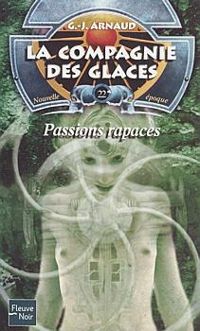 Georges Jean Arnaud - Passions rapaces