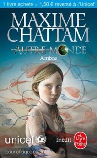 Couverture du livre Autre-Monde : Ambre - Maxime Chattam