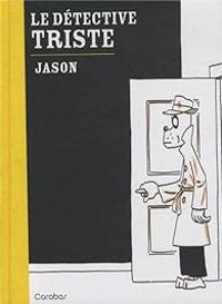 Couverture du livre Le détective triste - Jason 