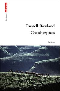 Couverture du livre Grands espaces - Russell Rowland