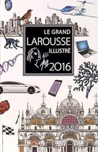  Larousse - Grand Larousse Illustré 2023