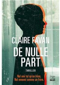 Couverture du livre De nulle part - Claire Favan