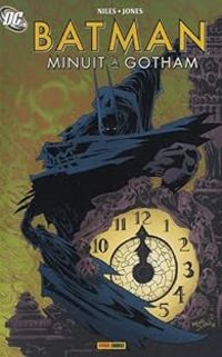 Couverture du livre Batman : Minuit à Gotham - Steve Niles - Kelley Jones