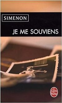 Couverture du livre Je me souviens... - Georges Simenon