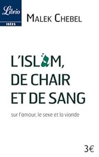 Couverture du livre L'Islam, de chair et de sang - Malek Chebel