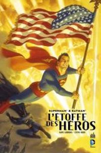 Couverture du livre Superman et Batman : l'Etoffe des Heros - Dave Gibbons