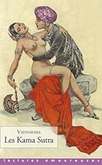  Vatsyayana - Le Kama Sutra