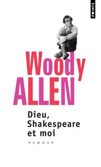 Couverture du livre Dieu, Shakespeare et moi : Opus 1 - Woody Allen