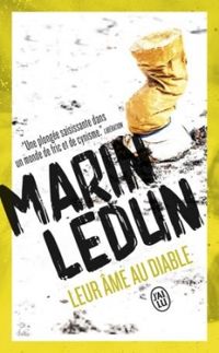 Marin Ledun - Leur âme au diable