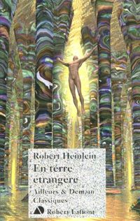 Couverture du livre En terre étrangère - Robert A Heinlein